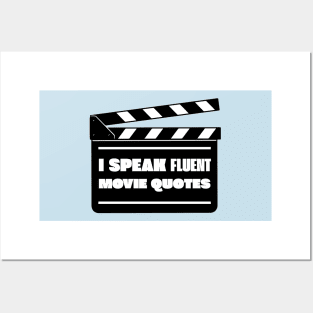 I speak fluent movie quotes Posters and Art